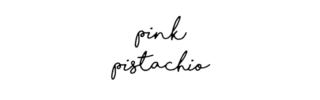 Pink Pistachio